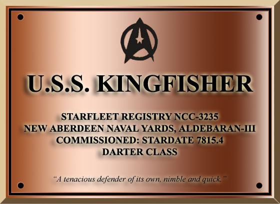 The commissioning dedication plaque of the Darter-class new escort cruiser U.S.S. Kingfisher NCC-3235
